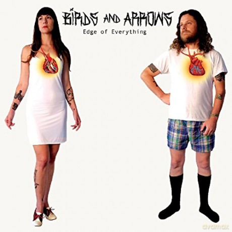 Birds And Arrows: Edge of Everything [CD]