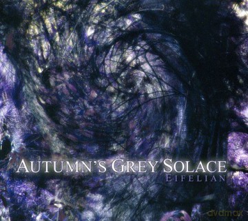 Autumn's Grey Solace: Eifelian [CD]