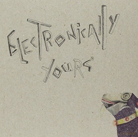 Electronically Yours [CD]