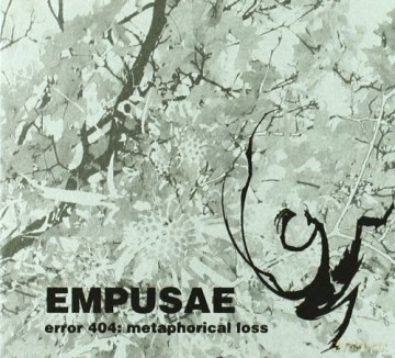 Empusae: Error 404: Metaphorical Loss [CD]