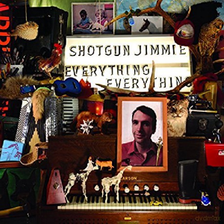Shotgun Jimmie: Everything, Everything [CD]
