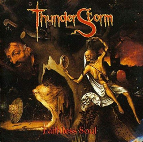 Thunderstorm: Faithless Soul [CD]