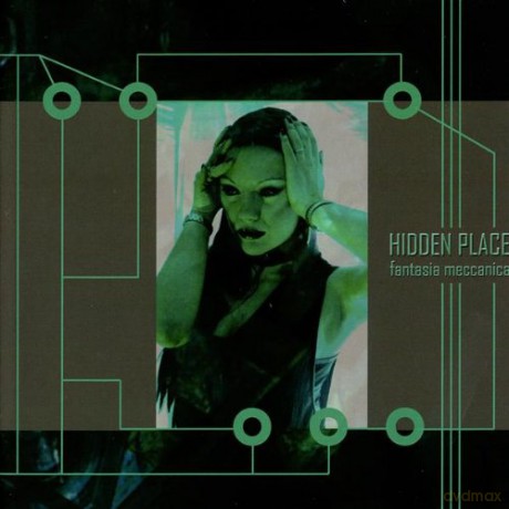 Hidden Place: Fantasia Meccanica [CD]