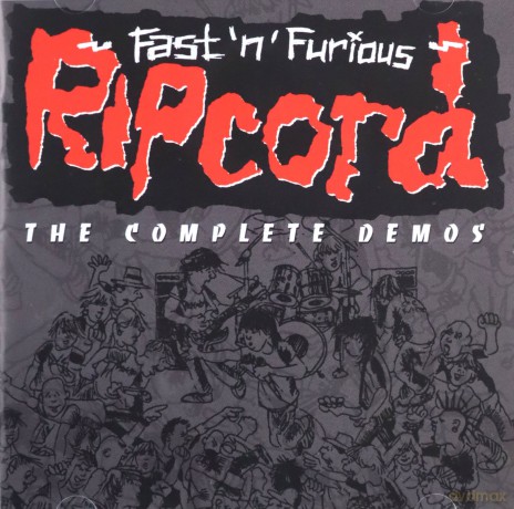 Ripcord: Fast N Furious - The Complete Demos [CD]