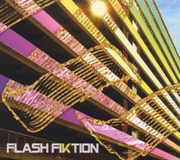 Flash Fiktion: Flash Fiktion [CD]