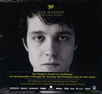 Yan Wagner: Forty Eight Hours [CD]