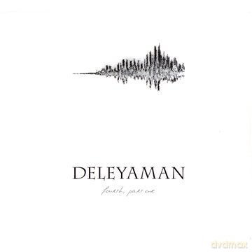 Deleyaman: Fourth Part One [CD]