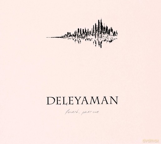 Deleyaman: Fourth Part One [CD]