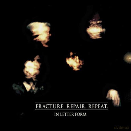 Movie: Fracture.Repair.Repeat. [CD]