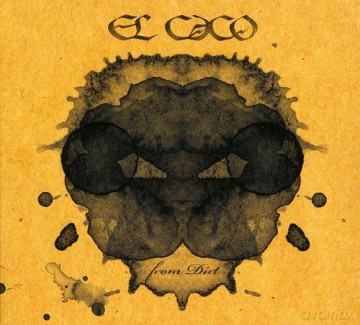 El Caco: From Dirt [2CD]