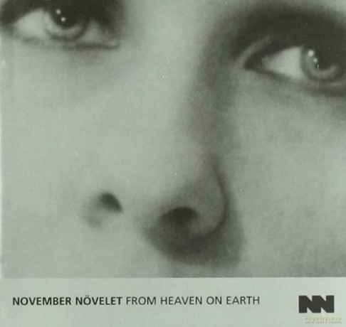 November N Velet: From Heaven On Earth [CD]