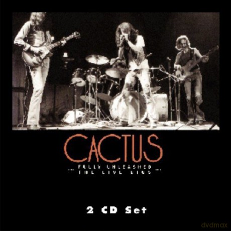 Cactus: Fully Unleashed: Live Gigs Vol [2CD]