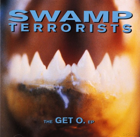 Swamp Terrorists: Get O. E.P. [2CD]