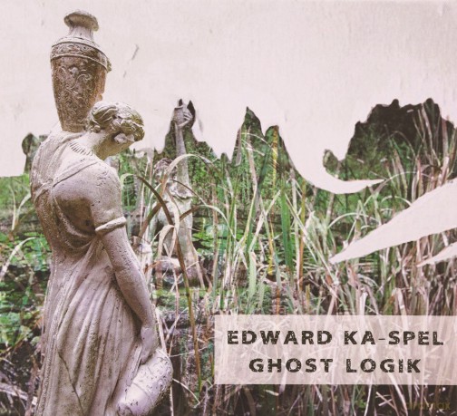 Edward Ka-Spel: Ghost Logik [CD]