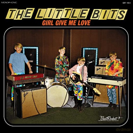 Little Bits: Girl Give Me Love [CD]