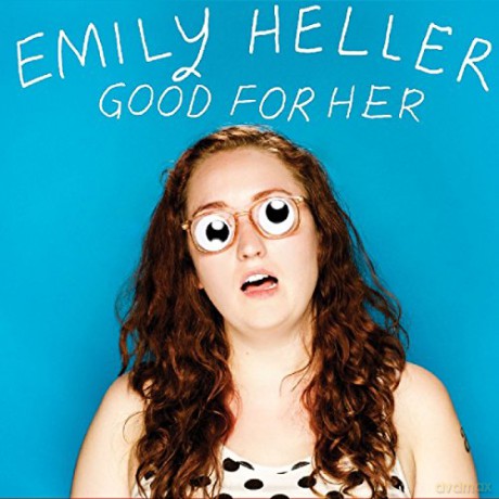 Emily Heller: Good for Her [CD]