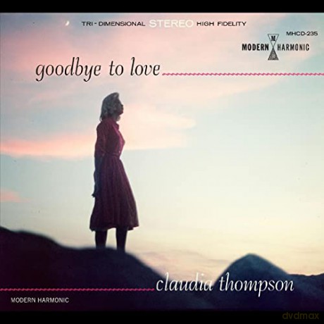 Claudia Thompson: Goodbye To Love [CD]