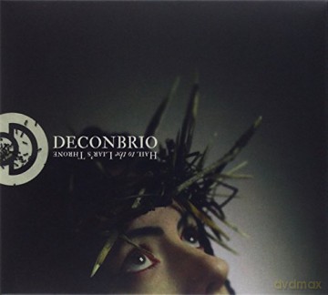 Deconbrio: Hail To The Liar's Throne [CD]