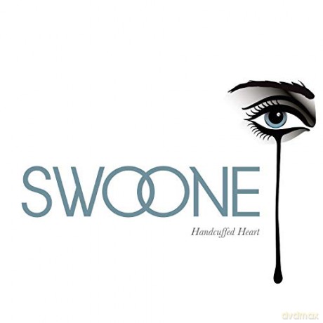 Swoone: Handcuffed Heart [CD]