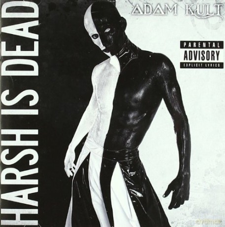 Adam Kult: Harsh Is Dead [CD]