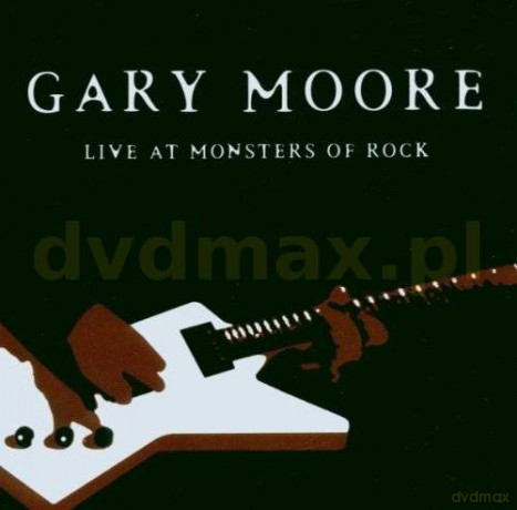 Gary Moore: Live At Monsters Of Rock [CD]