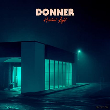 Donner: Hesitant Light [CD]