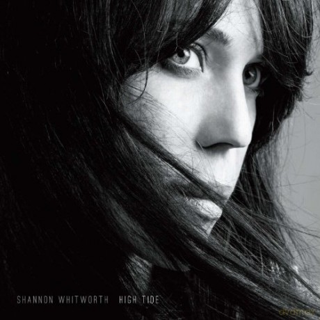 Shannon Whitworth: High Tide [CD]
