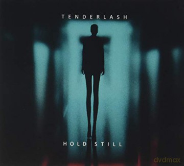 Tenderlash: Hold Still [CD]