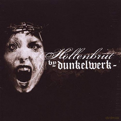 Dunkelwerk: Hollenbrut [CD]