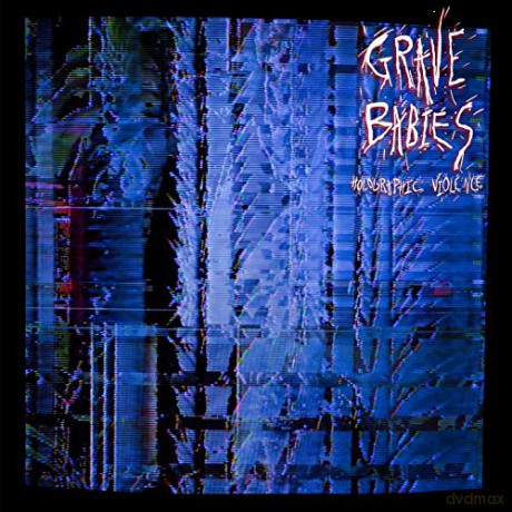 Grave Babies: Holographic VIolence [CD]
