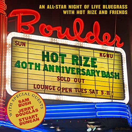 Hot Rize: Hot Rize's 40th Anniversary Bash [CD]