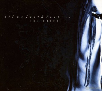 All My Faith Lost: Hours [CD]