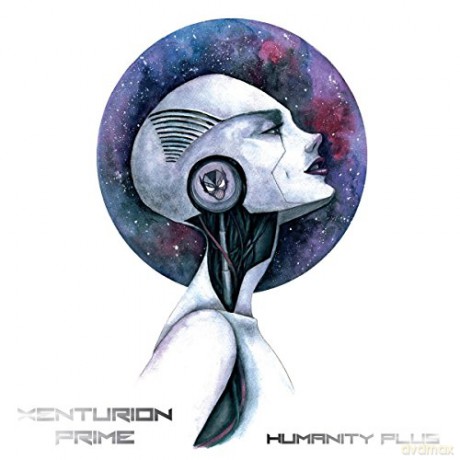 Xenturion Prime: Humanity Plus [CD]