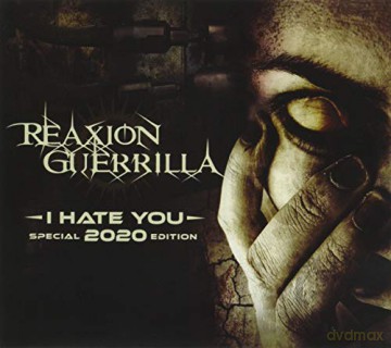 Reaxion Guerilla: I Hate You [CD]
