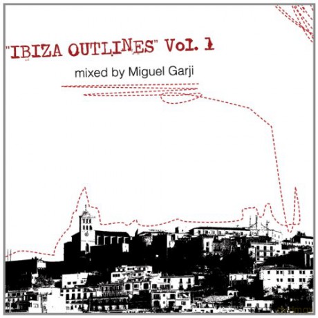 Ibiza Outlines, Volume 1 [CD]