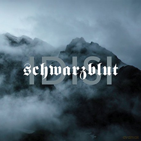 Schwarzblut: Idisi [CD]