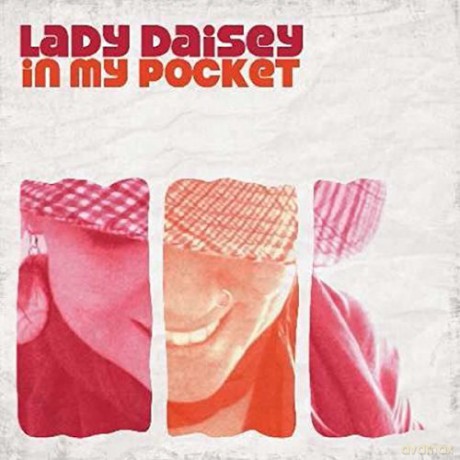 Lady Daisey: In My Pocket [CD]