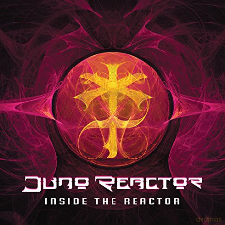 Juno Reactor: Inside the Reactor [CD]