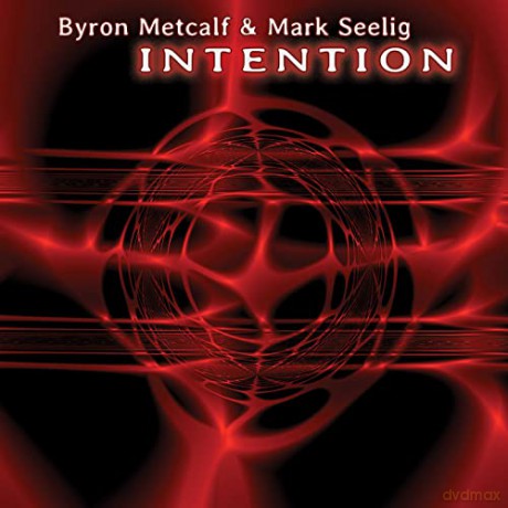 Byron Metcalf: Intention [CD]