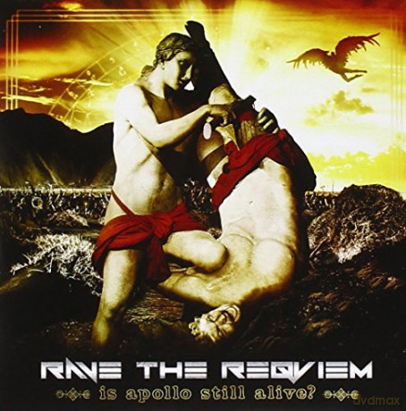 Rave the Requiem: Is Apollo Still Alive [CD]