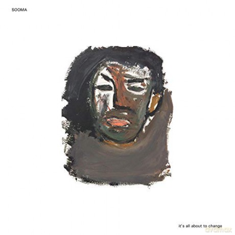 Sooma: It's All About To Change [CD]