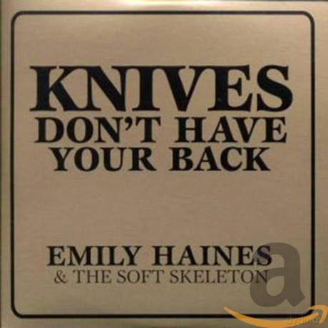 Emily Haynes: Knives Don't Have Your Back Italian Import [CD]