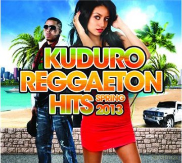 Kuduro Reggaeton Hits Spring 2013 [4CD]