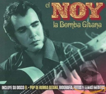 El Noy: La Bomba Gitana [CD]