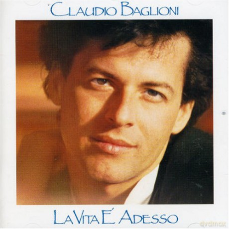 Claudio Baglioni: La VIta e' Adesso [CD]