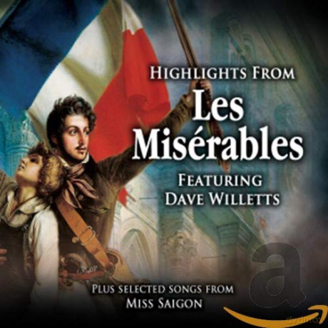 Les MisRables - Highlights From Les MisRables Featuring Dave Willetts [CD]