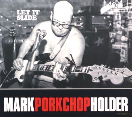 Holder Mark Porkchop: Let It Slide [CD]