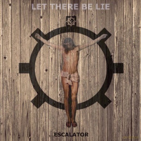 Escalator: Let There Be Lie [CD]
