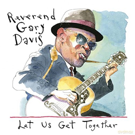 Rev. Gary Davis: Let Us Get Together [2CD]