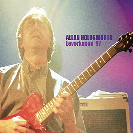 Allan Holdsworth: Leverkusen '97 [2CD]